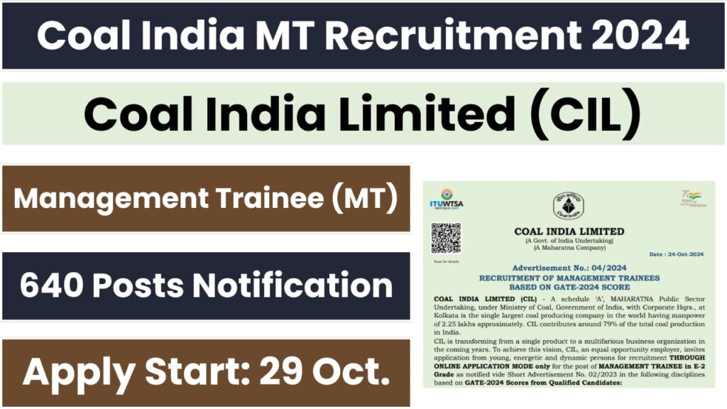 Coal India MT Recruitment 2024 Notification OUT for 640 Posts, Online Application Form