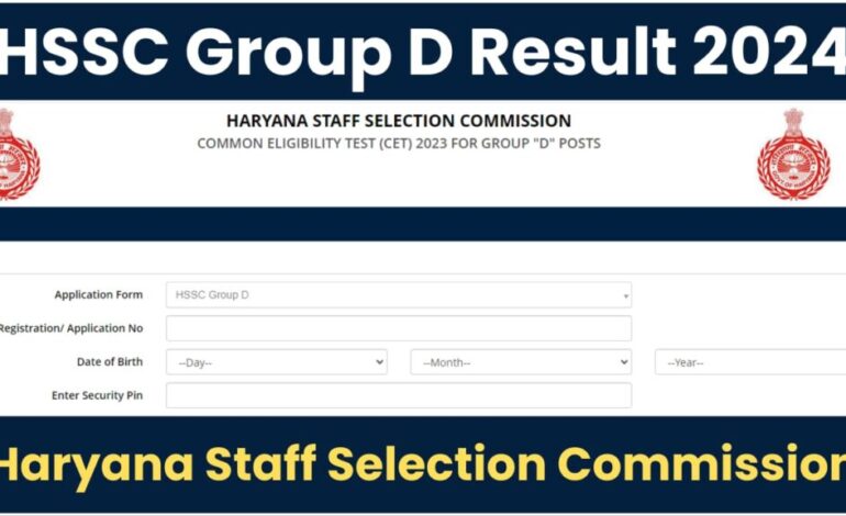 HSSC CET Group D Result 2024 Download: Score Card, Merit List PDF, Post Preference