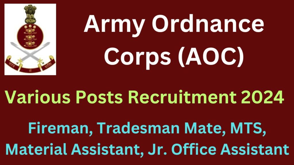 AOC Recruitment 2024 Fireman, Tradesman Mate, MTS Various Posts Notification OUT by Army Ordnance Corps Centre