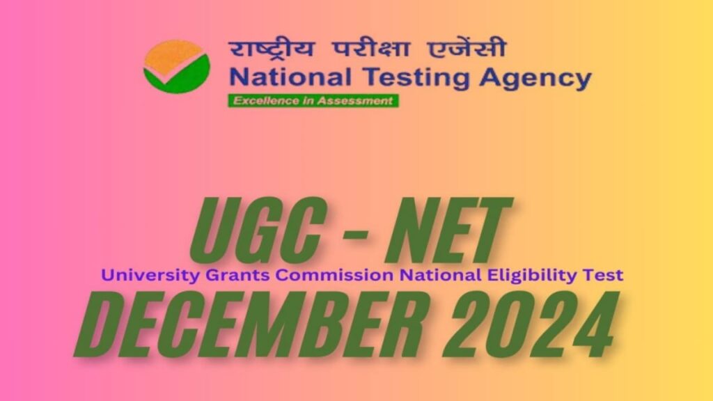 UGC NET December 2024 Notification OUT, Online Appication Form Start at ugcnet.nta.ac.in, Direct Link and All Updates Given Here